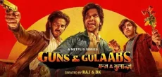 Guns & Gulaabs: Navigating the Dark Underbelly of the 1990s