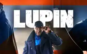Lupin Season 3: A Daring Return Of The Gentleman Burglar