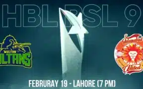 PSL 9 : Multan Sultans Vs Islamabad United Today