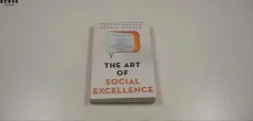 Unlocking Social Intelligence: Lessons from The Art of Social Excellence