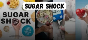 Sugar Shock: The Hidden Dangers and Essential Tips for a Healthier You