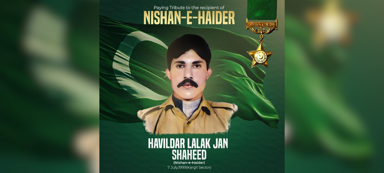 Pakistan Armed Forces Pay Tribute to Havildar Lalak Jan Shaheed, Nishan ...