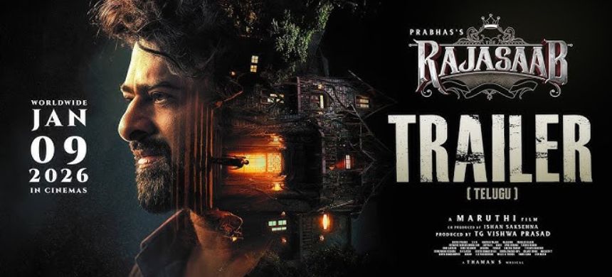 Raja Saab Trailer Unveiled as Film Gears up for January Release