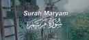 Surah Maryam Insights That Connect To Daily Life