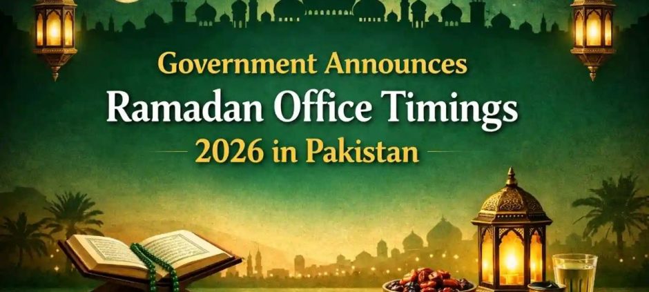 Punjab Government Announces Adjusted Office Timings for Ramazan