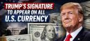 Donald Trump Signature on US Currency Sparks Debate, Ends 165-Year Tradition