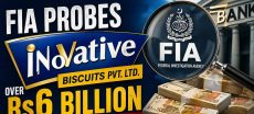 FIA Probes Innovative Biscuits Pvt Ltd Over Rs6 Billion Fraud and Benami Accounts