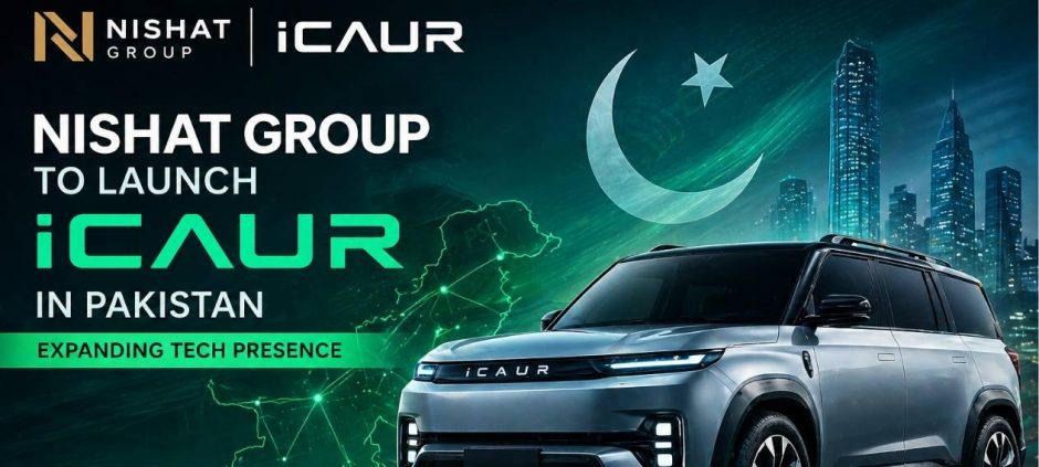 Nishat Group to Launch iCAUR in Pakistan, Expanding Tech Presence