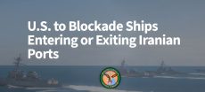 US Military Announces Blockade of All Iranian Gulf Ports Starting Monday