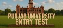 Punjab University Entry Test Result 2026 Expected Soon