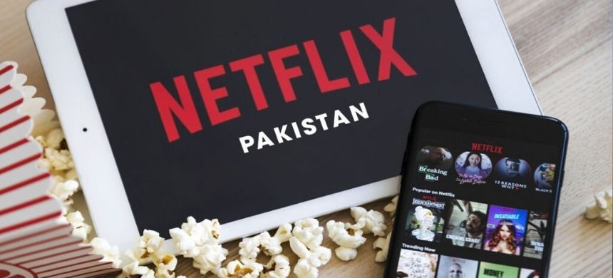 Pakistan Seeks Netflix Partnership to Showcase Local Content