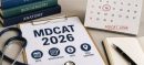 New Update Released for MDCAT 2026 Test Registration